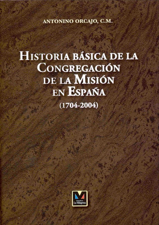 Historia básica de la Congregación de la Misión en España