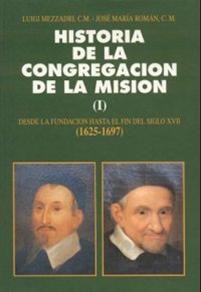 Historia de la Congregación de la Misión (I)